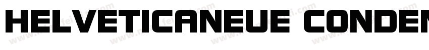 HELVETICANEUE CONDENDEDBOLD字体转换